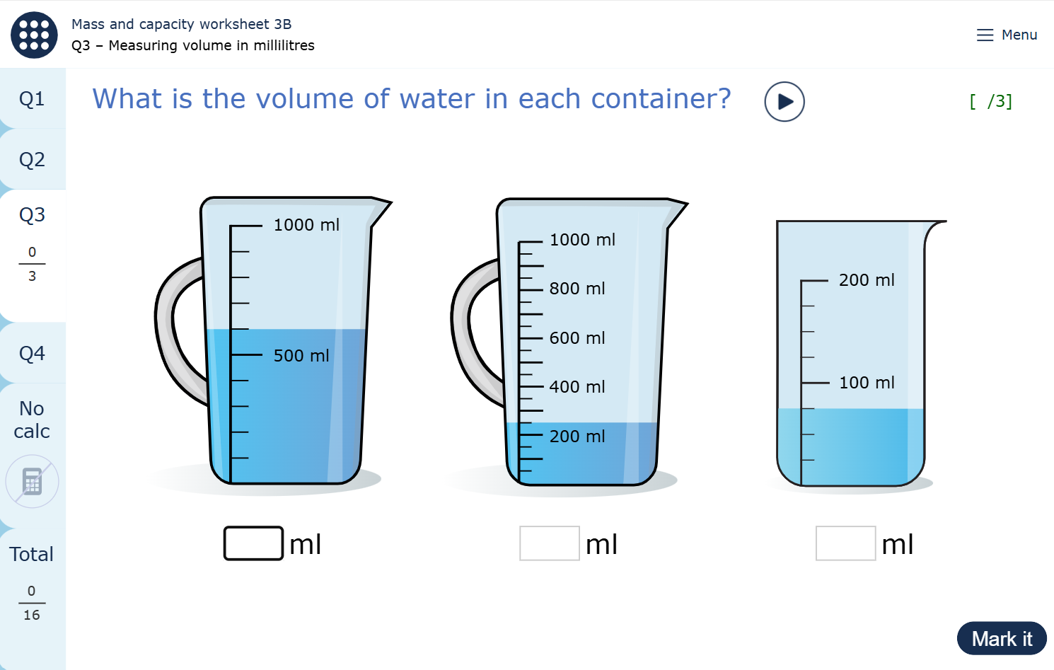 The image shows a page from a MyMaths worksheet. The question is, ‘What is the volume of water in each container?’ The pupil is shown three measuring jugs, each containing a different volume of water.