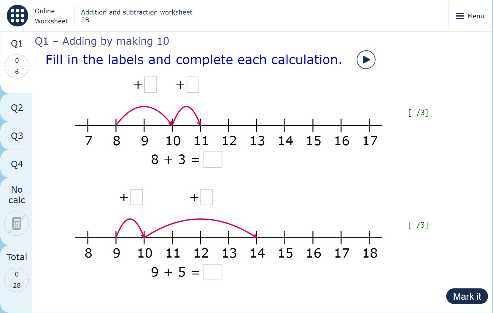 The image shows the calculations 8 + 3 and 9 + 5. Above each calculation is a number line marked with an arrow from the first addend to 10 and another arrow from 10 to the sum. The pupil must label each arrow to show the amount that makes 10 and the amount that makes the second addend, then complete the calculation to fill in the sum.