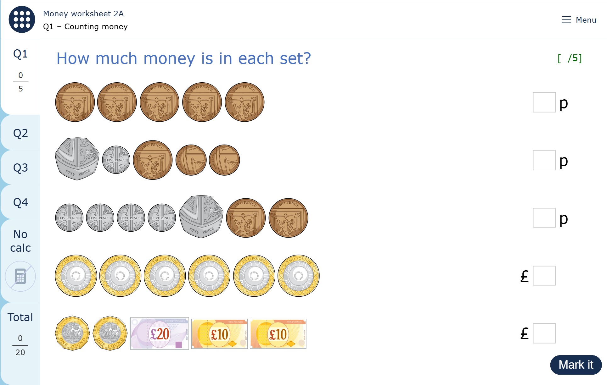 The image shows a page from a MyMaths worksheet. The question is, “How much money is in each set?” The pupil is shown three sets of coins, one set of notes and one set of mixed notes and coins.