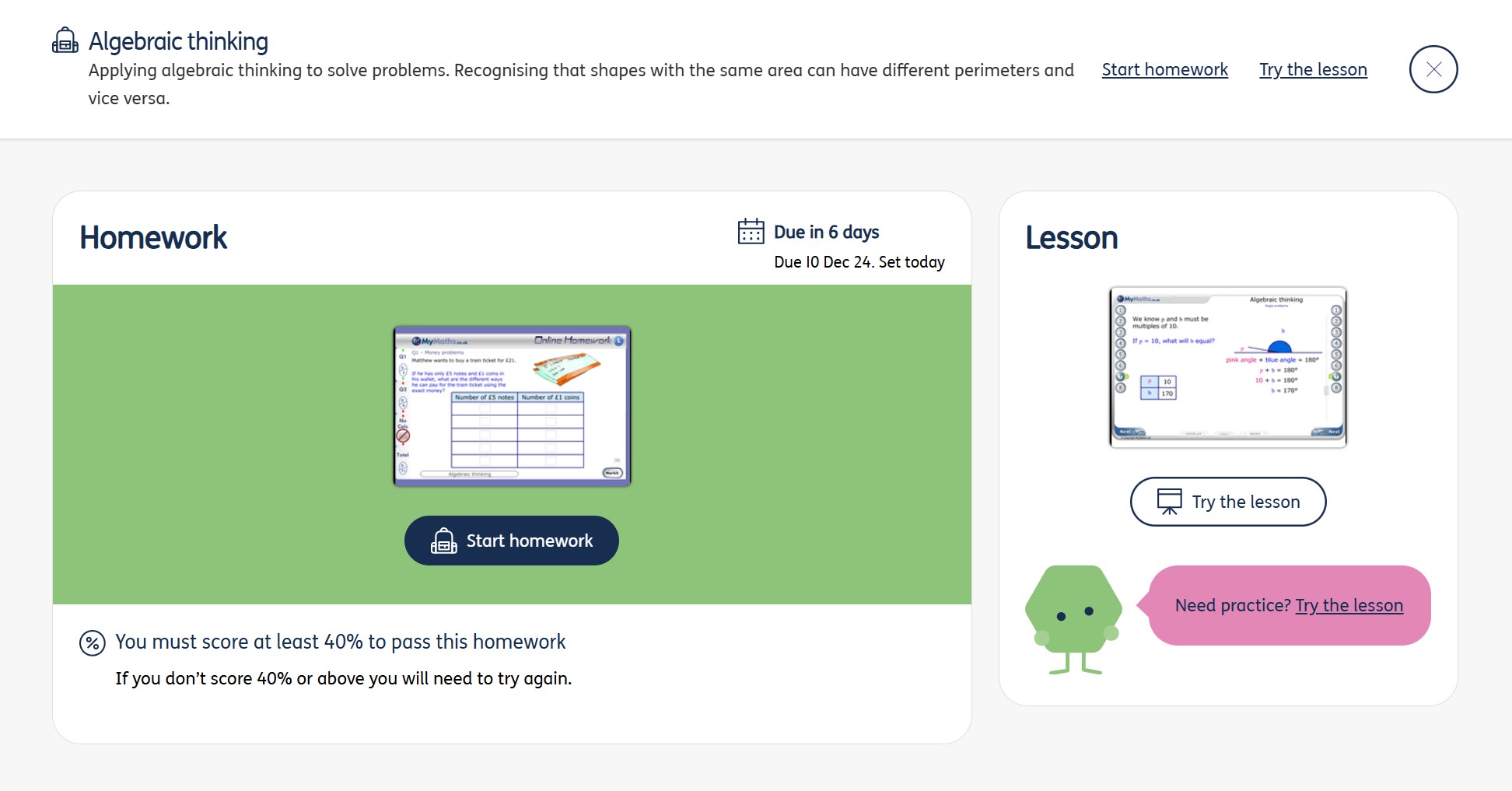 The image shows the screen that children see when they access the homework 'Algebraic thinking' in the pupil portal. There is a button that they can press to start the homework and a button that they can press to try the lesson.