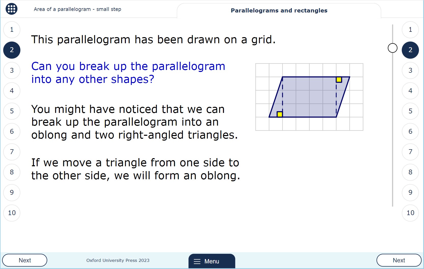 A lesson page showing a parallelogram on a square grid. Dashed lines split up the parallelogram into an oblong and two right-angled triangles. Text describes these shapes and then says, “If we move a triangle from one side to the other side, we will form an oblong.”