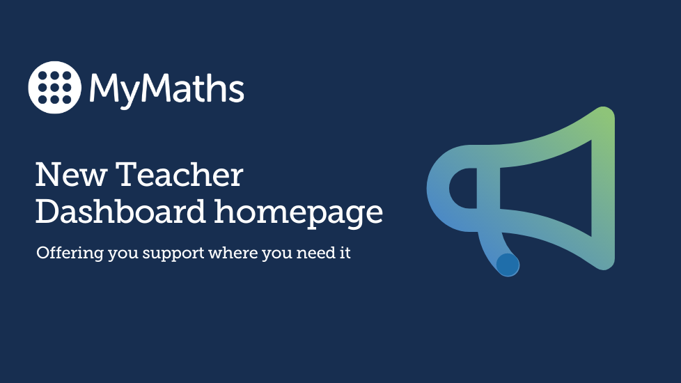New support homepage on the MyMaths Teacher Dashboard