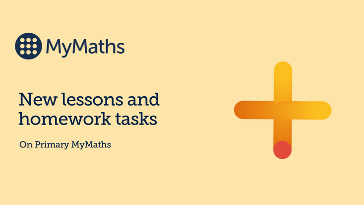 New lessons and homework tasks on Primary MyMaths