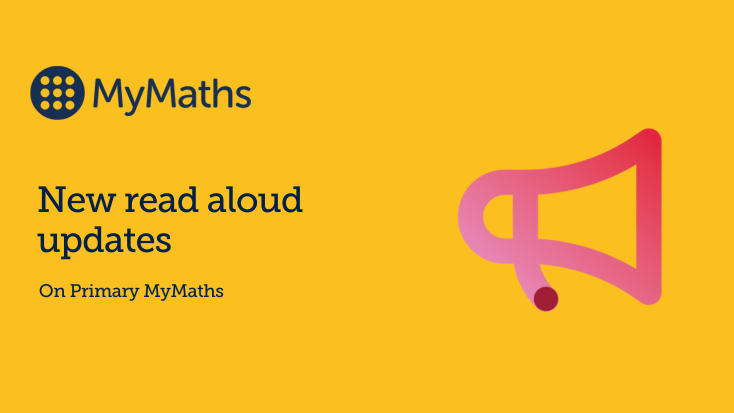 New read aloud updates on Primary MyMaths